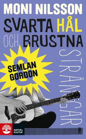 Svarta hål och brustna stränga - Bok av Moni Nilsson - Pocket