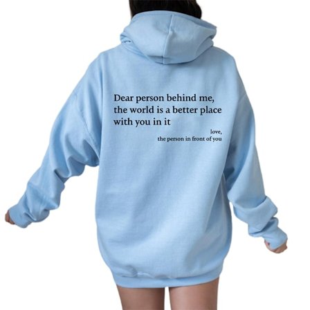 Womens Hoodies "Dear Person Behind Me" Hooded Sweatshirt Long Sleeve Pullover Tops Light Blue