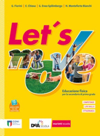 Let's move. Star bene insieme. Con Quaderno delle competenze. Per la Scuola media. Con e-book. Con espansione online Gianluigi Fiorini