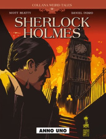Anno uno. Sherlock Holmes Scott Beatty