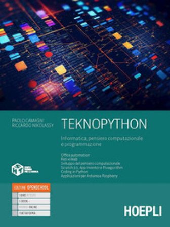 TeknoPython. Informatica, pensiero computazionale e programmazione. Per le Scuole superiori. Con e-book. Con espansione online Paolo Camagni