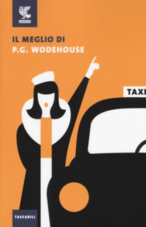 Il meglio di P. G. Wodehouse Pelham Grenville Wodehouse