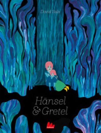 Hänsel e Gretel. Ediz. a colori David Sala