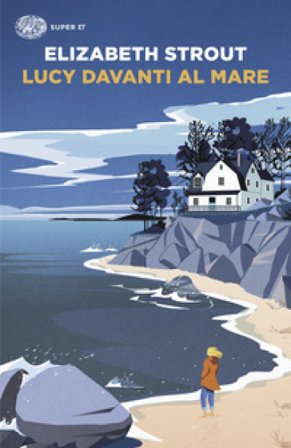 Lucy davanti al mare Elizabeth Strout