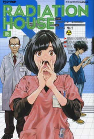 Radiation house. Vol. 6 Tomohiro Yokomaku