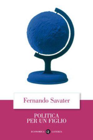 Politica per un figlio Fernando Savater