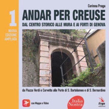 Andar per creuse. Oltre il centro storico. Vol. 1: Itinerari dalle Piazze Verdi e Corvetto verso le Porte di S. Bartolomeo e di S. Bernardino Corinna 