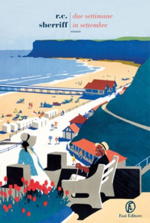 Due settimane in settembre R.C. Sherriff