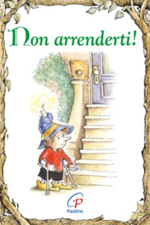 Non arrenderti! Ediz. illustrata Sarah Cecelia Ann Mueller