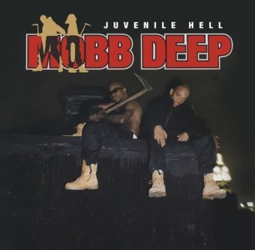 Juvenile hell Mobb Deep
