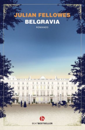 Belgravia Julian Fellowes