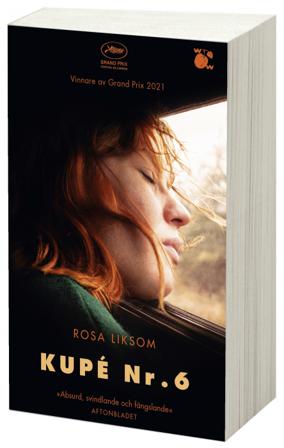 Kupé nr 6 - Bok av Rosa Liksom - Pocket