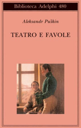 Teatro e favole Aleksandr Sergeevic Puškin