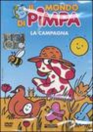 La campagna. Il mondo di Pimpa. Con DVD Francesco Tullio Altan
