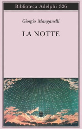 La notte Giorgio Manganelli