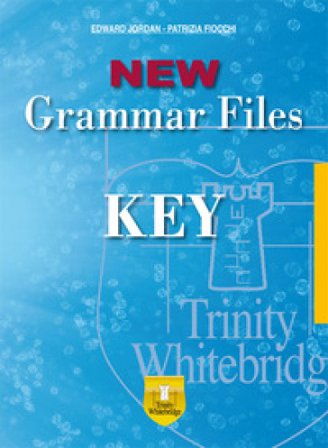 New grammar files. Key. Ediz. per la scuola Edward Jordan