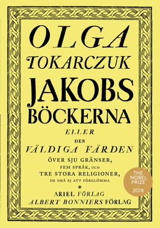 Jakobsböckerna - Bok av Olga Tokarczuk - Inbunden