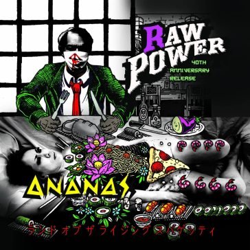 Land of the rising spaghetti RAW POWER / ANANAS
