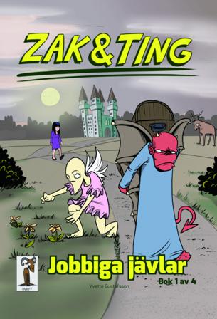 Zak & Ting. Del 1, Jobbiga jävlar - Bok av Yvette Gustafsson - Häfte