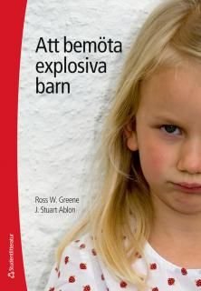 Att bemöta explosiva barn