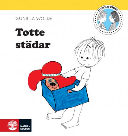 Totte städar - Bok av Gunilla Wolde - Inbunden