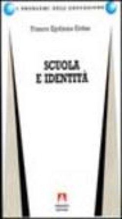 Scuola e identità Franco E. Erdas