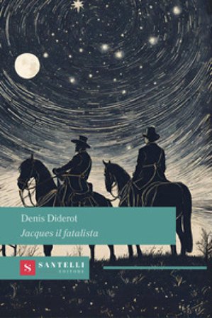 Jacques il fatalista Denis Diderot