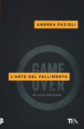 L'arte del fallimento Andrea Fazioli