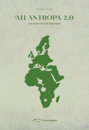 Atlantropa 2.0. The euro-african continent Cristiana Penna