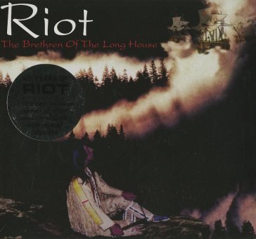 The brethren of the long house Riot