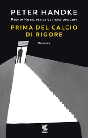 Prima del calcio di rigore Peter Handke