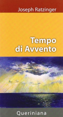 Tempo di avvento Benedetto XVI (Papa Joseph Ratzinger)