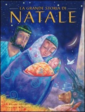 La grande storia di Natale. Ediz. illustrata Rhona Davies