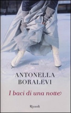 I baci di una notte Antonella Boralevi