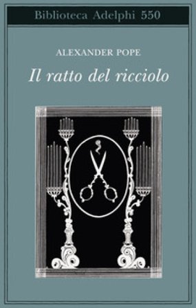 Il ratto del ricciolo. Testo inglese a fronte Alexander Pope