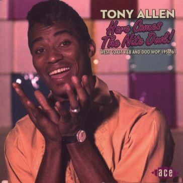 Here comes the nite owl! Tony Allen