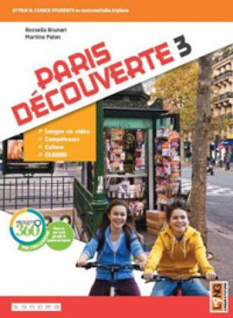 Paris découverte. Per la Scuola media. Con app. Con e-book. Con espansione online. Vol. 3 Rossella Bruneri