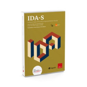 IDA-S Indicatori delle Difficoltà di Apprendimento-Scuola. Valutazione dei prerequisiti di letto-scrittura. 4-6 anni Paola Bonifacci