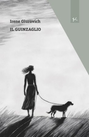Il guinzaglio Irene Giurovich