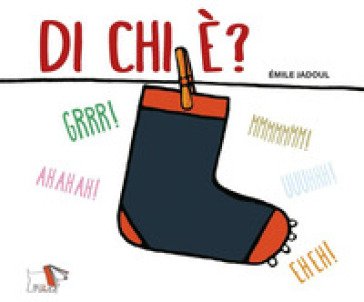 Di chi è? Ediz. a colori Émile Jadoul