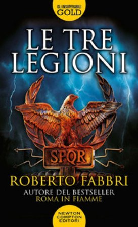 Le tre legioni Roberto Fabbri