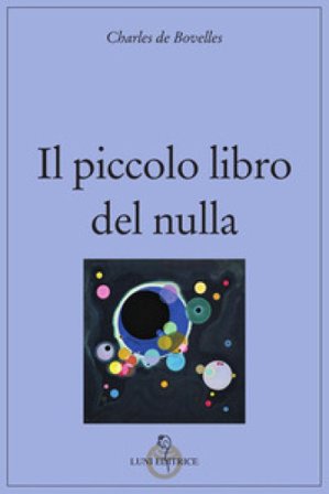 Il piccolo libro del nulla Charles de Bovelles