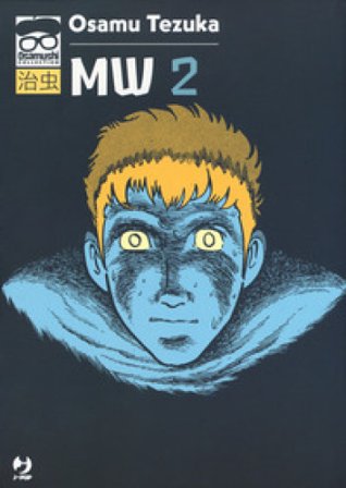 MW. Vol. 2 Osamu Tezuka