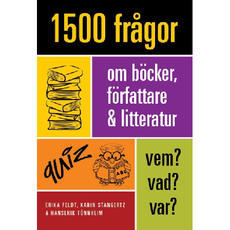 1500 frågor om böcker, författare och litteratur 9789187043581