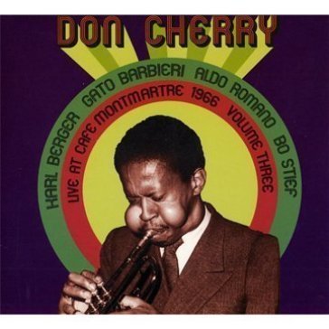 Live at cafe montmartre vol.3 Don Cherry