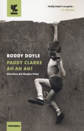 Paddy Clarke ah ah ah! Roddy Doyle