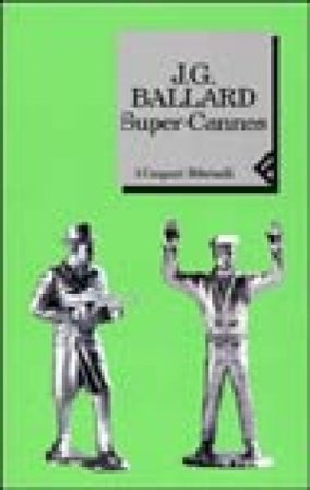 Super-Cannes James Graham Ballard