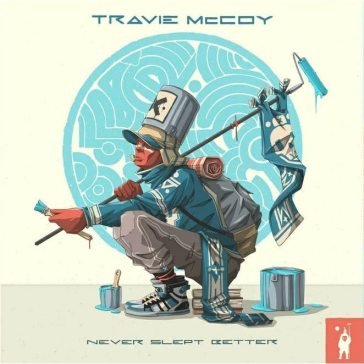 Never slept better (digipack) Travie McCoy