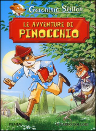 Le avventure di Pinocchio di Carlo Collodi Geronimo Stilton