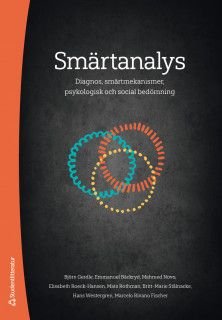Smärtanalys - Diagnos, smärtmekanismer, psykologisk och social bedömning, ISBN: 9789144129006